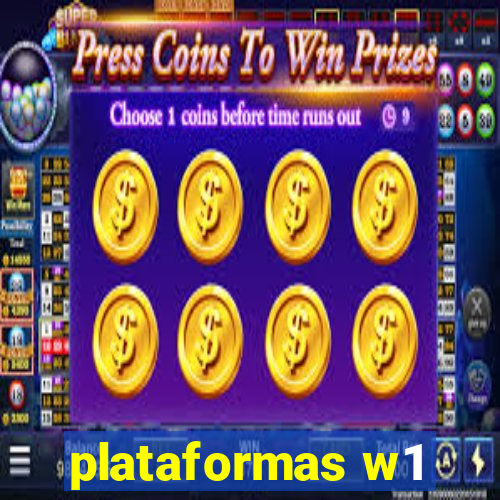 plataformas w1